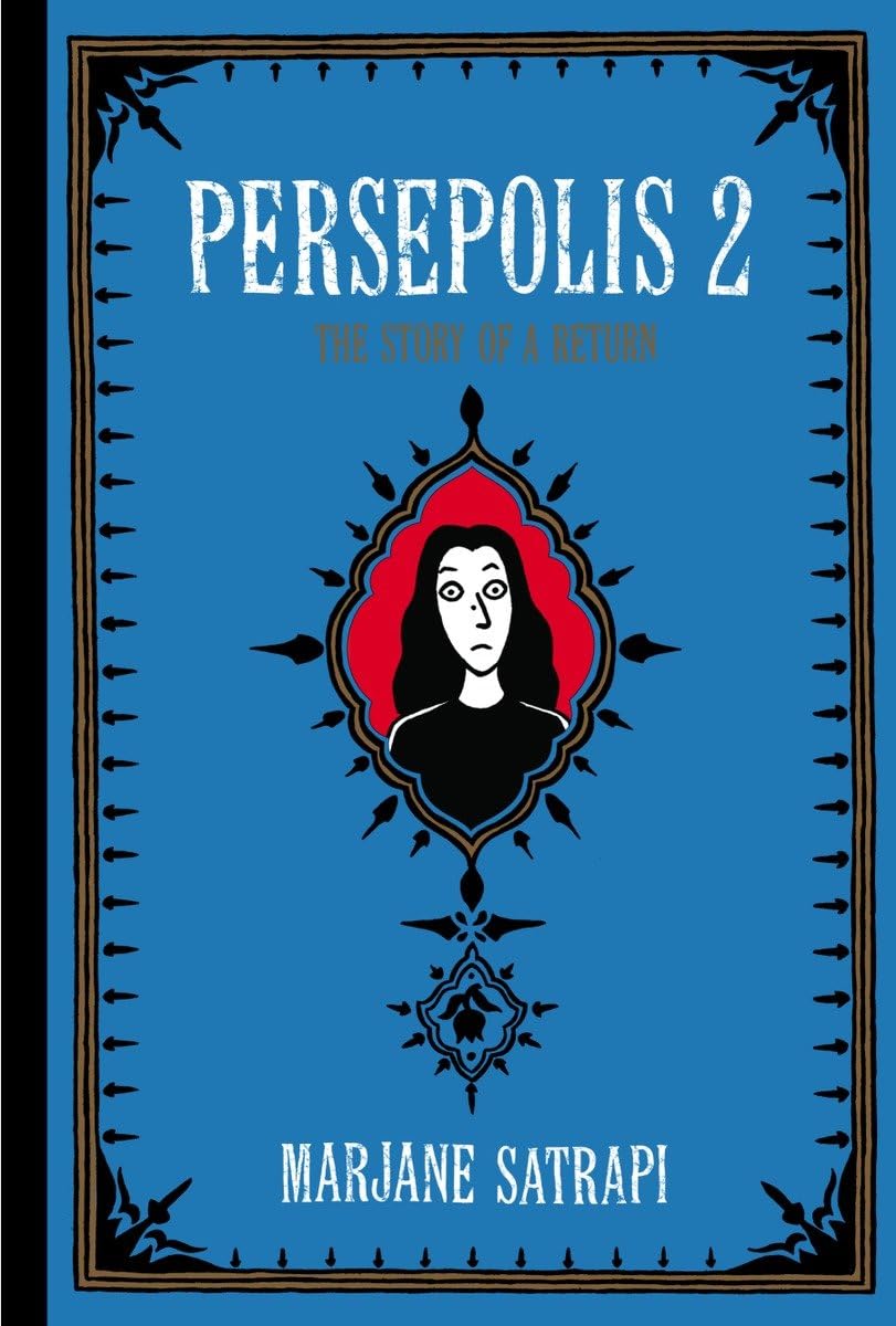 "Persepolis 2 The Story of a Return" by Marjane Satrapi
