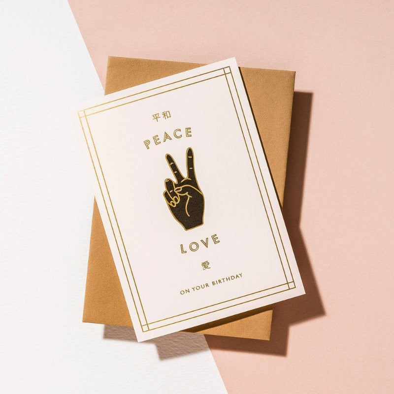 A L'AISE LTD" Peace Love" Birthday Card
